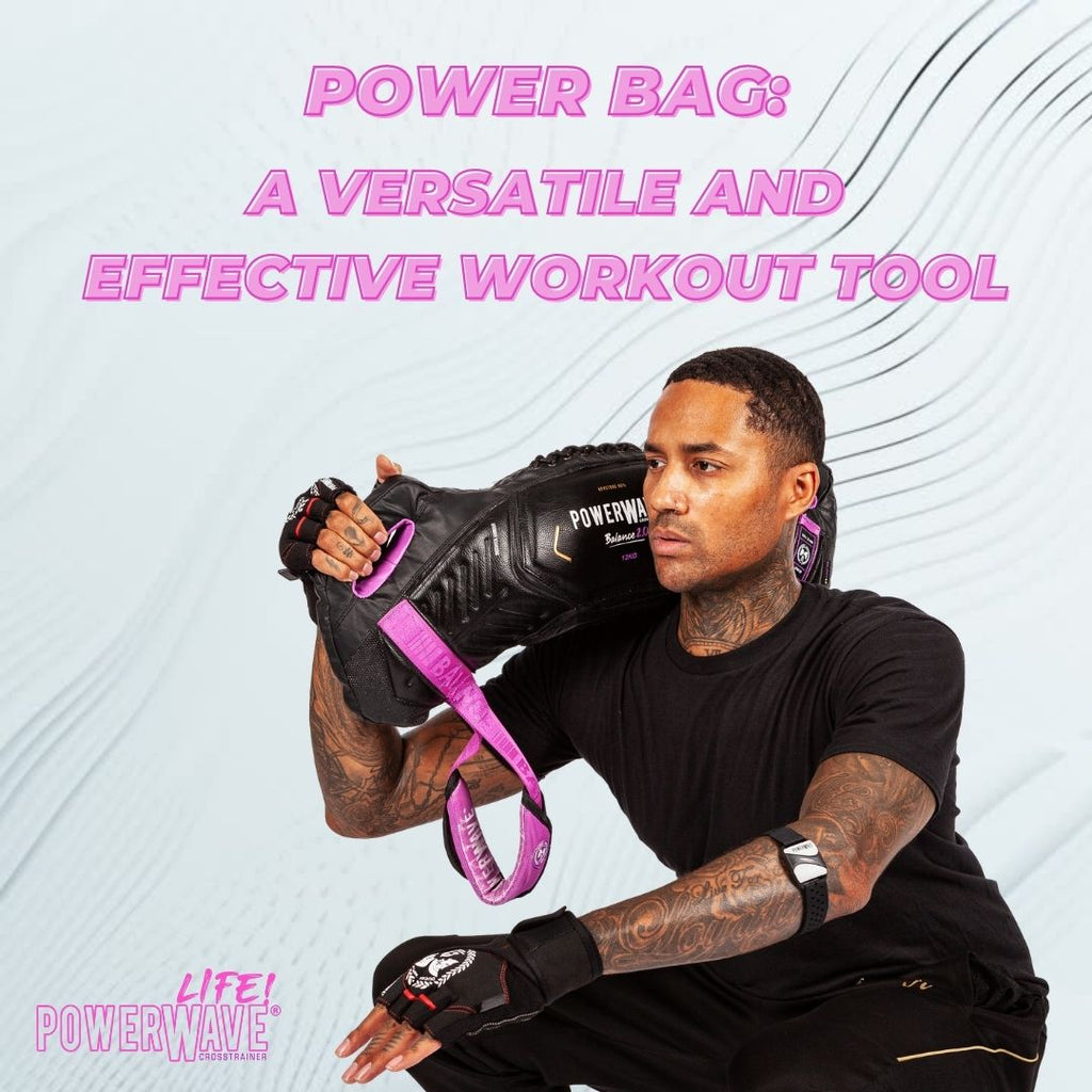 Power Bag A Versatile and Effective Workout Tool PowerWave Store